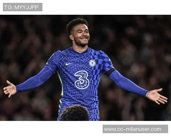 里斯詹姆斯谈持续出场带来的身体适应与帕尔默的高潜力表现